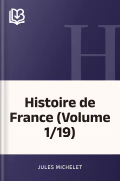 Histoire de France (Volume 1/19) - Jules Michelet