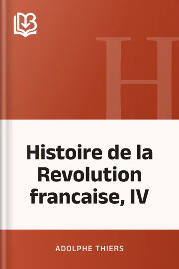 Histoire de la Revolution francaise, IV d’Adolphe Thiers, couverture du livre