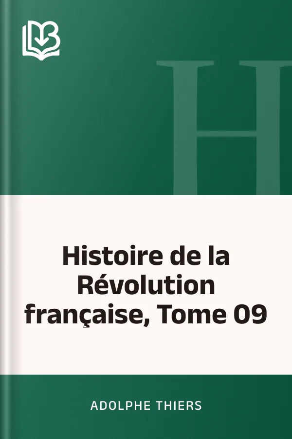 Histoire de la Révolution française, Tome 09 d’Adolphe Thiers, couverture du livre