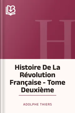 Histoire De La Révolution Française - Tome Deuxième - Adolphe Thiers