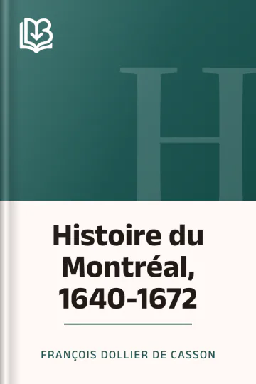 Histoire du Montréal, 1640-1672 de François Dollier de Casson, couverture du livre