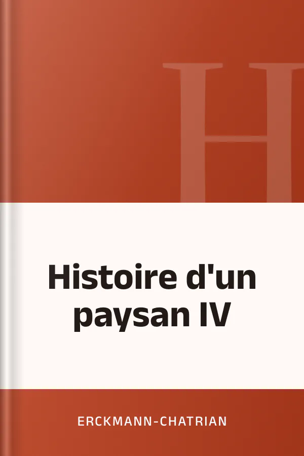 Histoire d'un paysan IV d’Erckmann-Chatrian, couverture du livre
