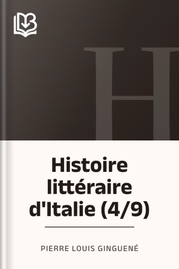 Histoire littéraire d'Italie (4/9) de Pierre Louis Ginguené, couverture du livre