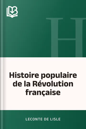 Histoire populaire de la Révolution française de Leconte de Lisle, couverture du livre