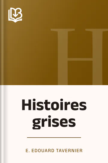 Histoires grises d’E. Edouard Tavernier, couverture du livre