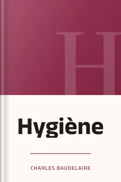 Hygiène - Charles Baudelaire