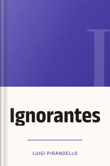 Ignorantes de Luigi Pirandello, couverture du livre