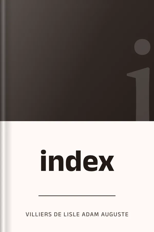 index de Villiers de lisle Adam Auguste, couverture du livre
