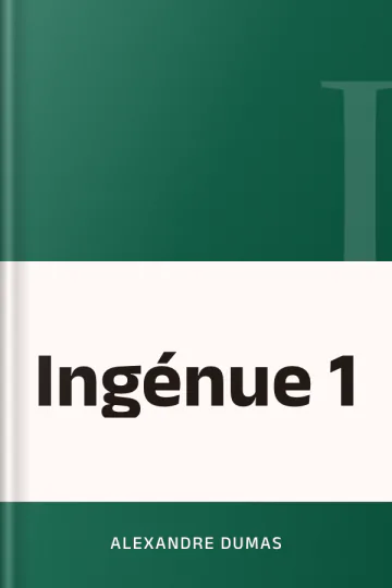 Ingénue 1 d’Alexandre Dumas, couverture du livre