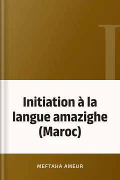Initiation à la langue amazighe (Maroc) - Meftaha Ameur