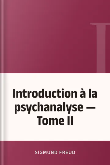 Introduction à la psychanalyse — Tome II de Sigmund Freud, couverture du livre