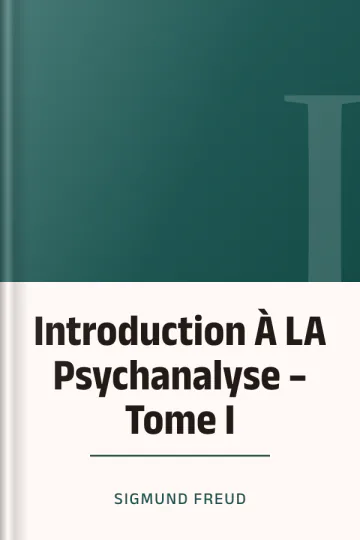 Introduction À LA Psychanalyse – Tome I de Sigmund Freud, couverture du livre