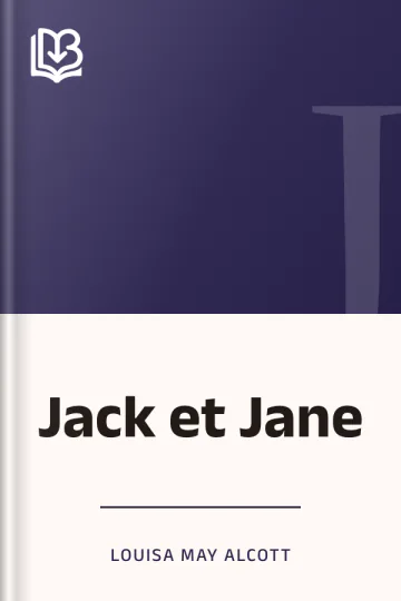 Jack et Jane de Louisa May Alcott, couverture du livre