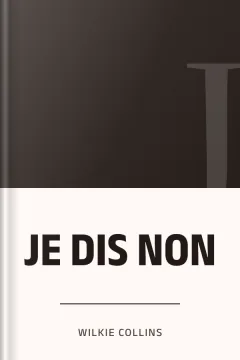 JE DIS NON - Wilkie Collins