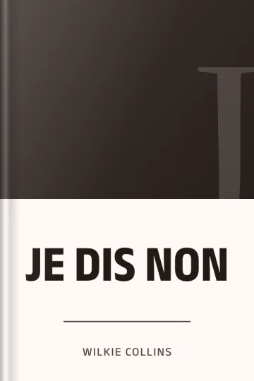 JE DIS NON de Wilkie Collins, couverture du livre
