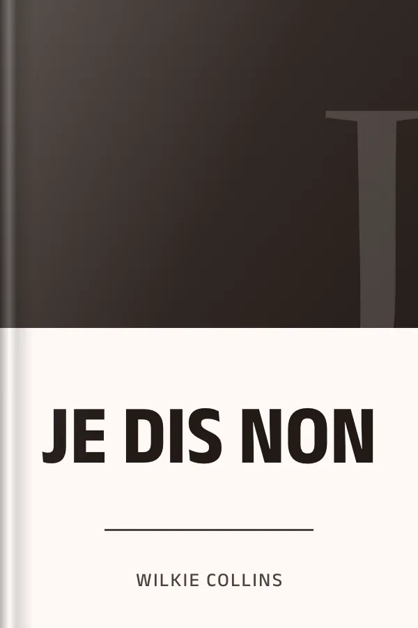 JE DIS NON de Wilkie Collins, couverture du livre