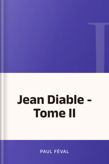Jean Diable - Tome II de Paul Féval, couverture du livre