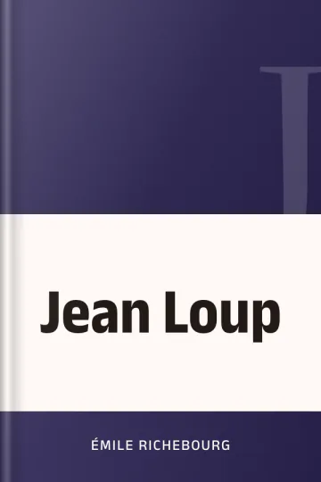 Jean Loup d’Émile Richebourg, couverture du livre