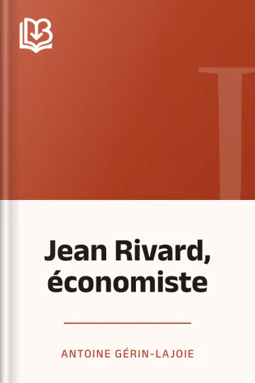 Jean Rivard, économiste d’Antoine Gérin-Lajoie, couverture du livre