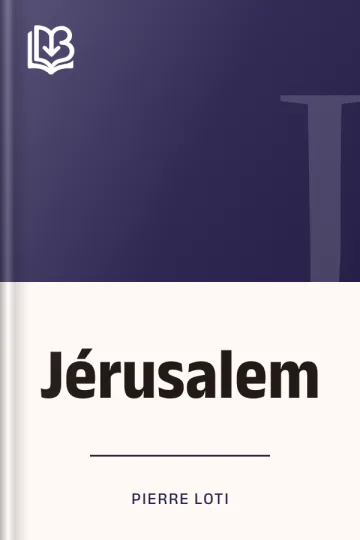 Jérusalem de Pierre Loti, couverture du livre