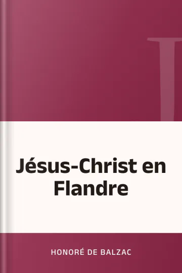 Jésus-Christ en Flandre d’Honoré de Balzac, couverture du livre