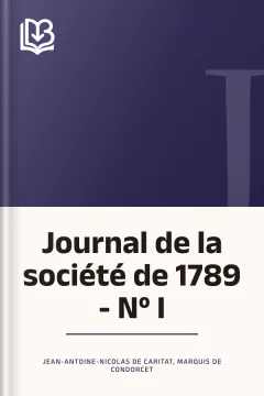 Journal de la société de 1789 - Nº I - Jean-Antoine-Nicolas de Caritat, marquis de Condorcet