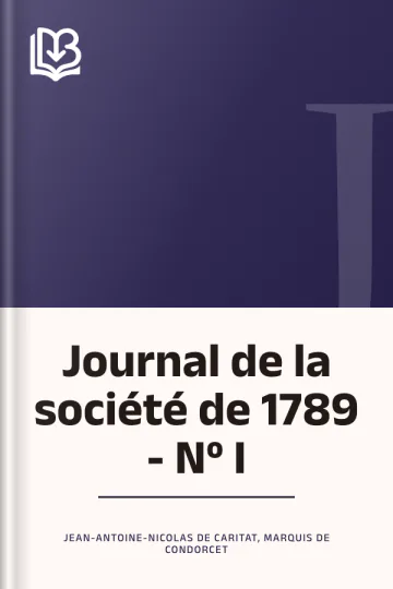 Journal de la société de 1789 - Nº I de Jean-Antoine-Nicolas de Caritat, marquis de Condorcet, couverture du livre