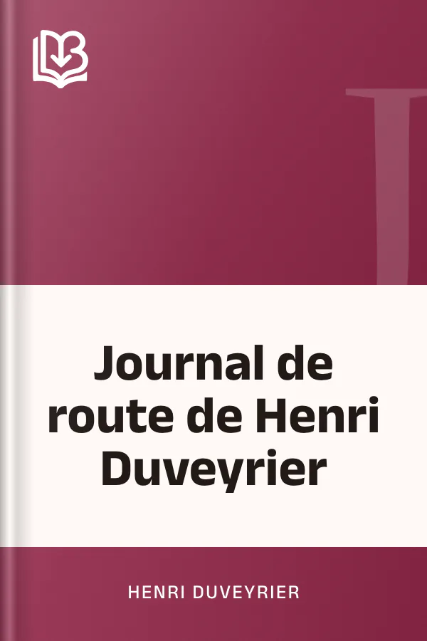 Journal de route de Henri Duveyrier d’Henri Duveyrier, couverture du livre