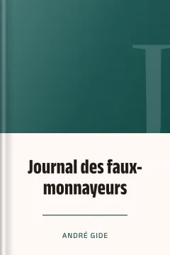 Journal des faux-monnayeurs - André Gide