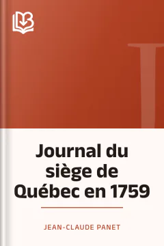 Journal du siège de Québec en 1759 - Jean-Claude Panet