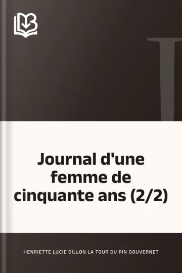 Journal d'une femme de cinquante ans (2/2) d’Henriette Lucie Dillon La Tour du Pin Gouvernet, couverture du livre