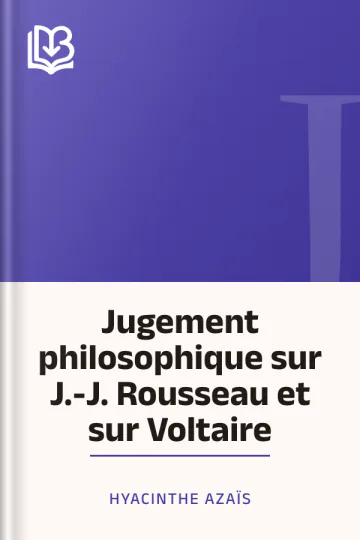 Jugement philosophique sur J.-J. Rousseau et sur Voltaire d’Hyacinthe Azaïs, couverture du livre
