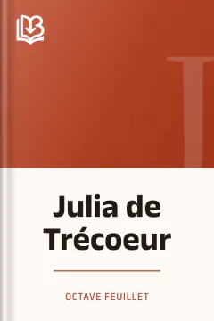 Julia de Trécoeur - Octave Feuillet