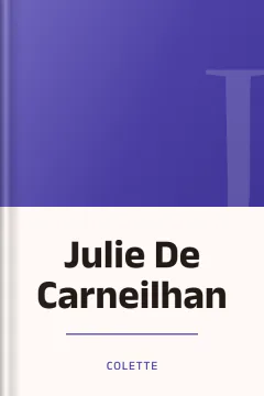 Julie De Carneilhan - Colette