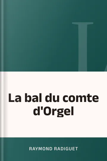 La bal du comte d'Orgel de Raymond Radiguet, couverture du livre