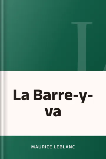 La Barre-y-va de Maurice Leblanc, couverture du livre