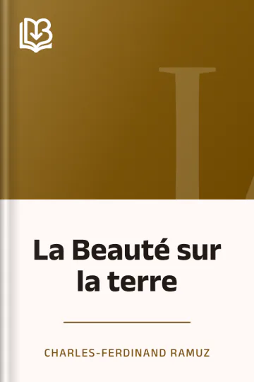 La Beauté sur la terre de Charles-Ferdinand Ramuz, couverture du livre