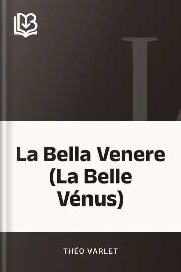 La Bella Venere (La Belle Vénus) de Théo Varlet, couverture du livre