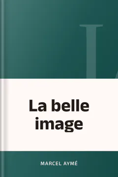 La belle image - Marcel Aymé