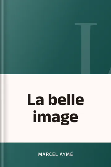 La belle image de Marcel Aymé, couverture du livre