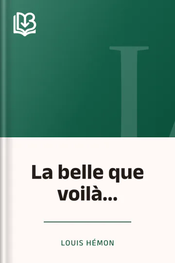 La belle que voilà... de Louis Hémon, couverture du livre