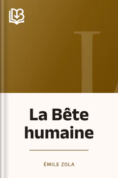 La Bête humaine - Émile Zola