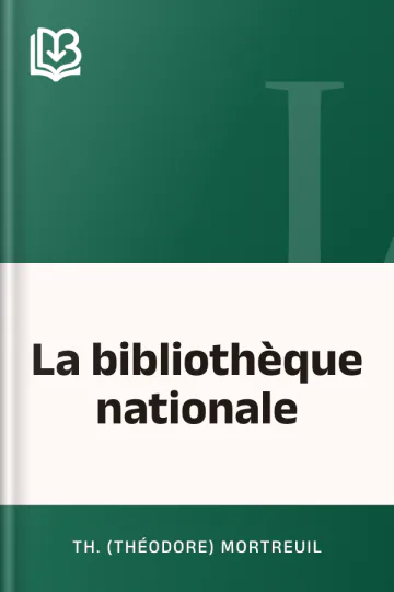 La bibliothèque nationale de Th. (Théodore) Mortreuil, couverture du livre