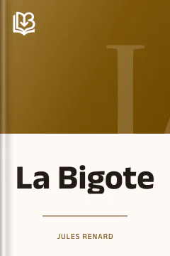 La Bigote - Jules Renard