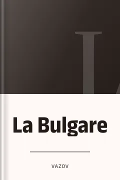 La Bulgare - Vazov