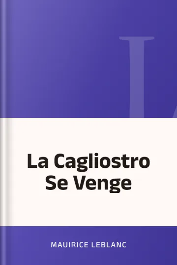 La Cagliostro Se Venge de Mauirice Leblanc, couverture du livre