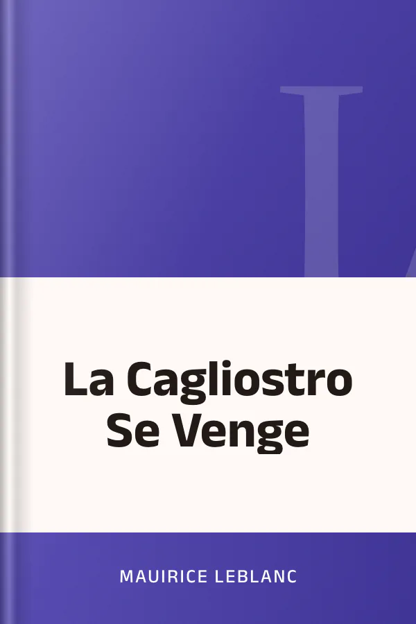 La Cagliostro Se Venge de Mauirice Leblanc, couverture du livre