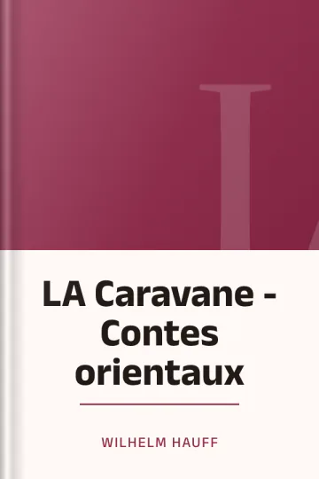 LA Caravane - Contes orientaux de Wilhelm Hauff, couverture du livre