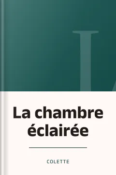 La chambre éclairée - Colette