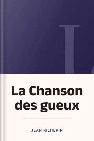 La Chanson des gueux de Jean Richepin, couverture du livre